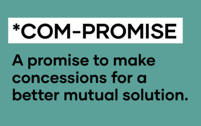 The Art of Compromise: Finding Harmony in Business & Life’s Most Difficult Decisions